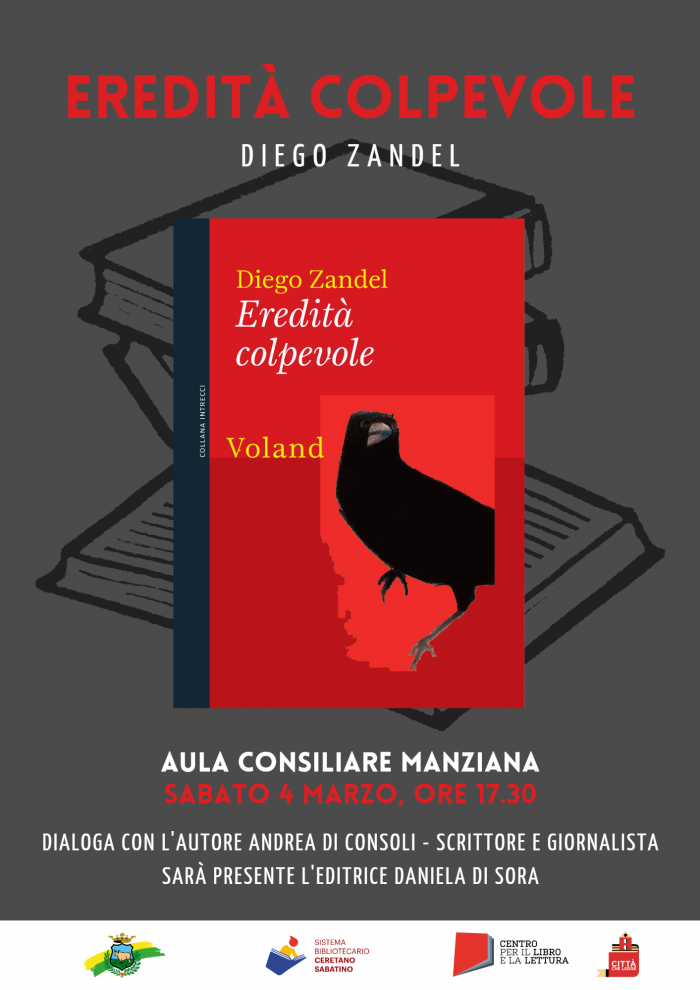 Presentazione del romanzo Eredità colpevole di Diego Zandel 4 marzo